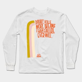 Dreams Long Sleeve T-Shirt